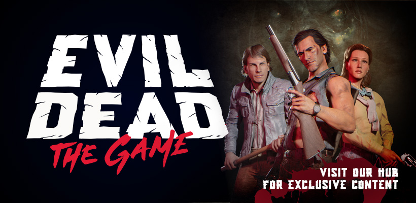 Visit Game Informer's Evil Dead: The Game content hub