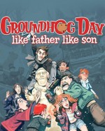 Groundhog Day: Like Father Like Soncover