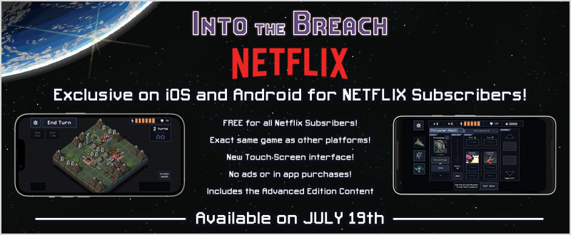 Into The Breach Advanced Edition Coming In July, iOS And Android Versions Exclusive To Netflix Subscribers