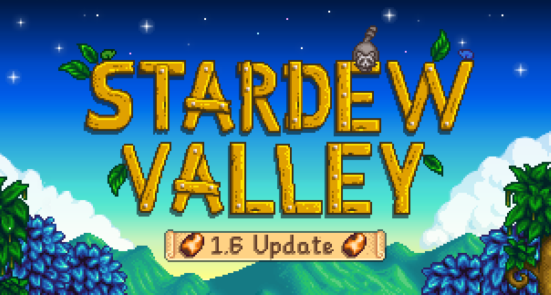 <div>Stardew Valley 1.6 Patch Drops Today – Here's What To Expect</div>
