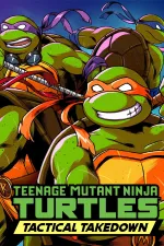 Teenage Mutant Ninja Turtles: Tactical Takedowncover