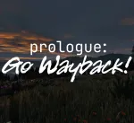 Prologue: Go Wayback! (Early Access)cover