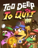 Too Deep To Quitcover