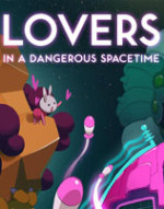 Lovers in a Dangerous Spacetimecover