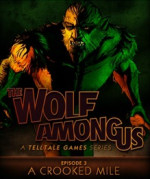 The Wolf Among Us: Episode 3 - A Crooked Milecover