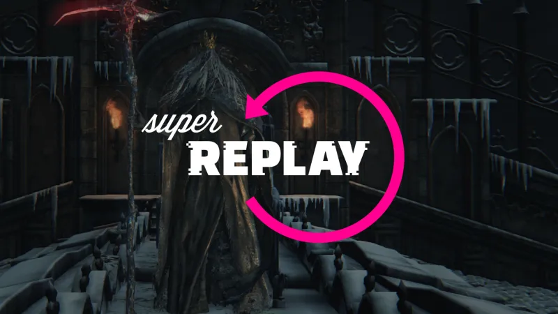 Review: Super Replay Is Back With Bloodborne