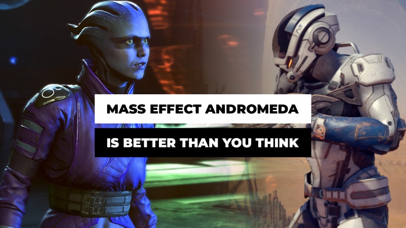 Why Mass Effect Andromeda Is A Better Game Than You Think